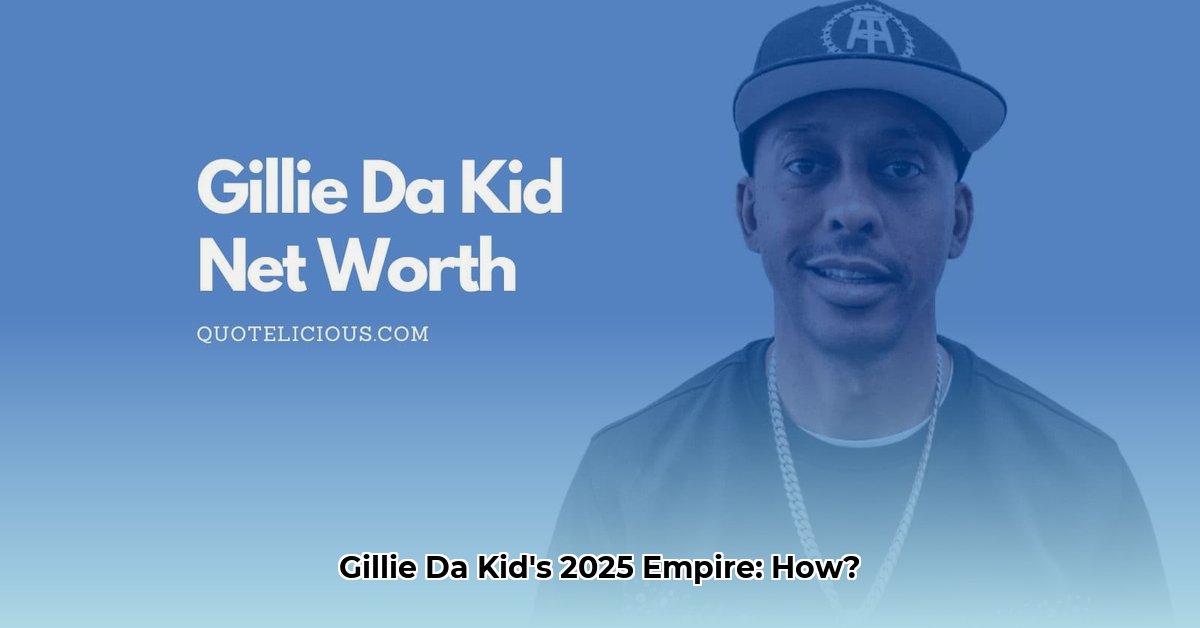 gillie-the-kid-net-worth